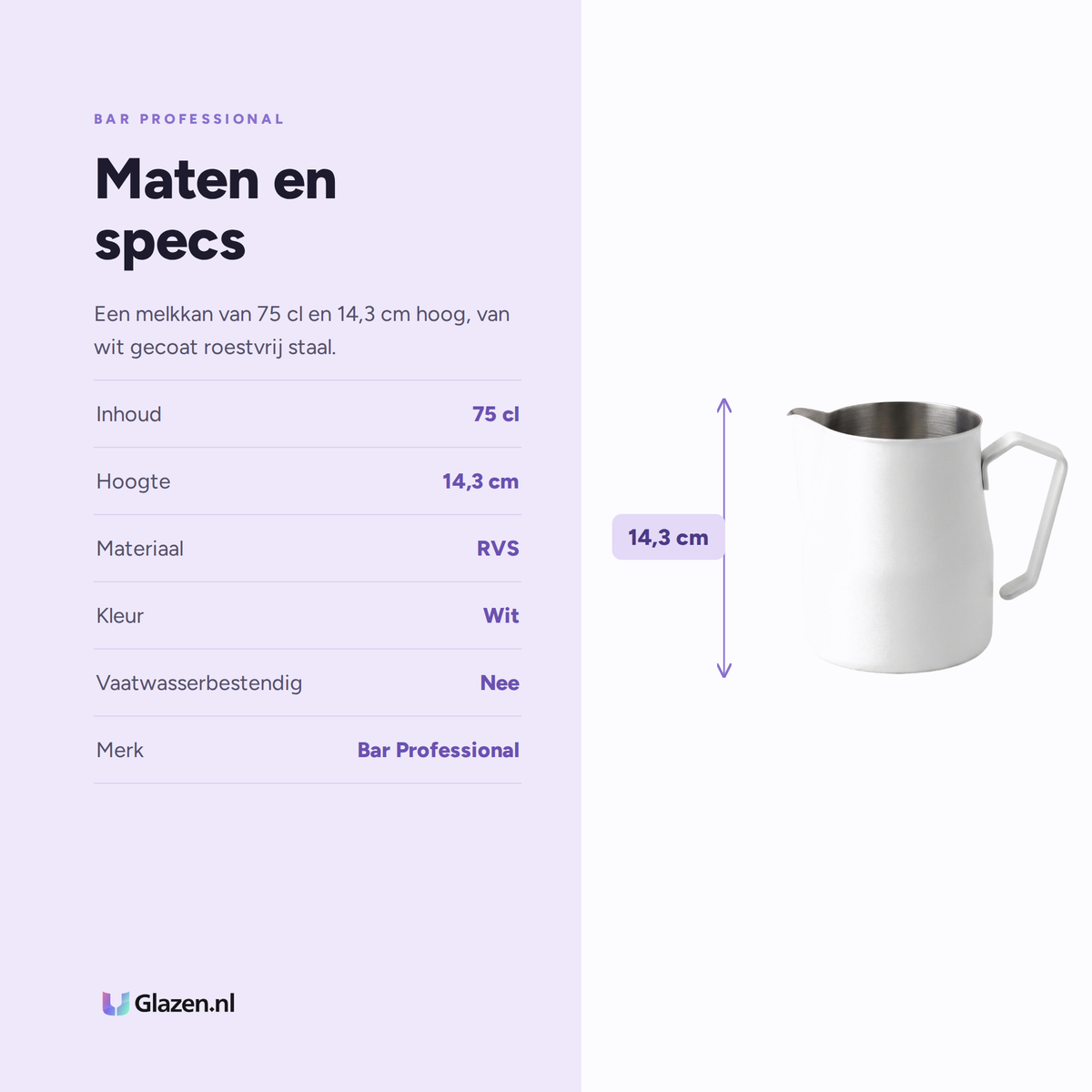 Maten en specificaties van Bar Professional Melkkan RVS Wit 75 Cl