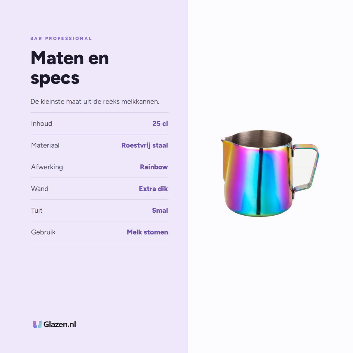 Maten en specificaties van de Bar Professional Rainbow melkkan 25 cl