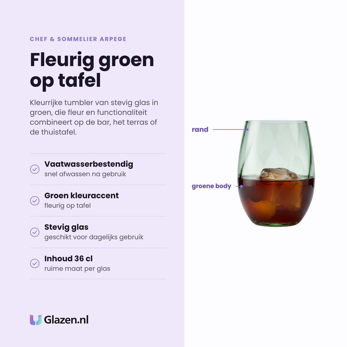 Chef & Sommelier Arpege tumbler 36 cl eigenschappen: groen kleuraccent, stevig glas, inhoud 36 cl, vaatwasserbestendig