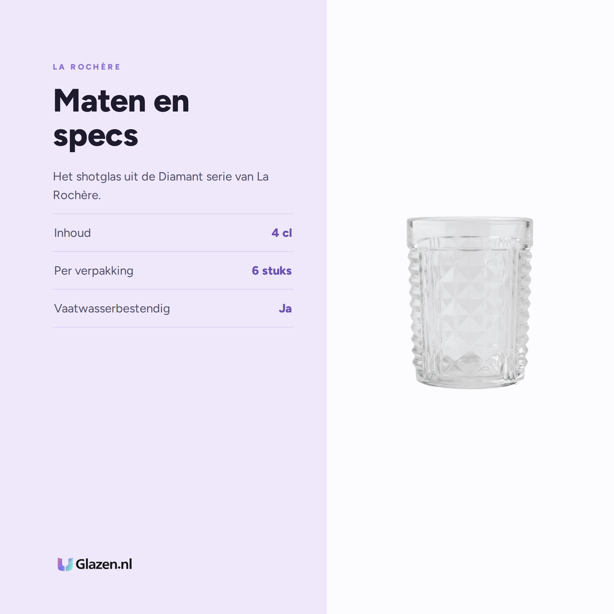 Maten en specs van La Rochère Diamant Shotglas 4 Cl
