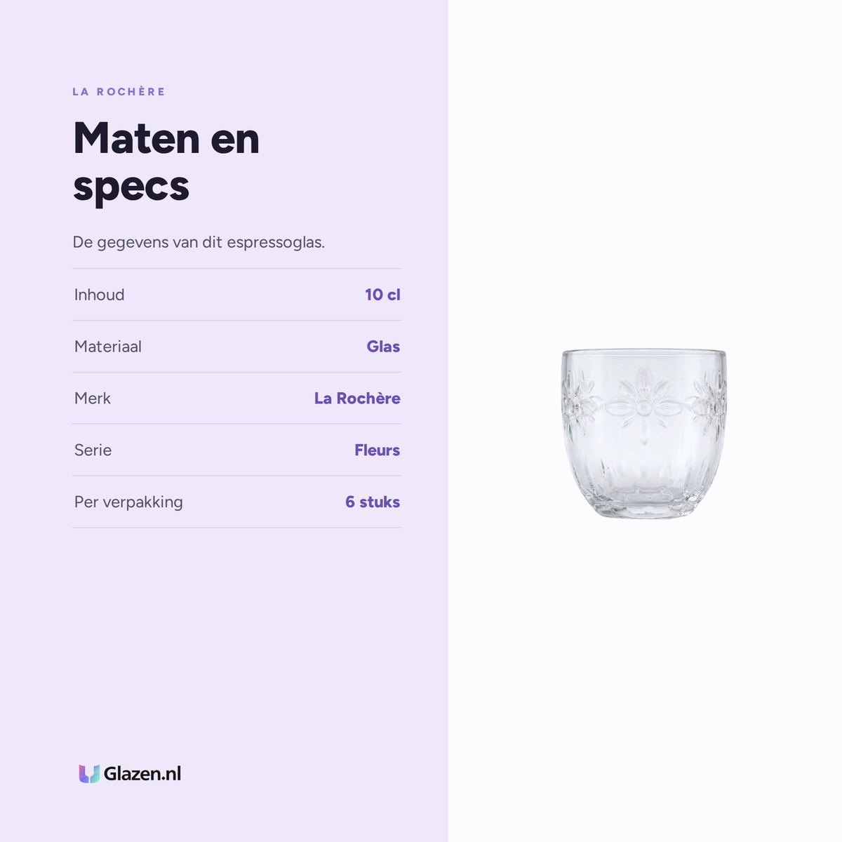 Maten en specs van La Rochère Fleurs Espressoglas 10 cl - 6 Stuks