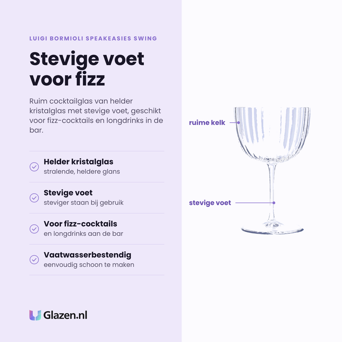 Luigi Bormioli Speakeasies Swing cocktailglas 27 cl eigenschappen: helder kristalglas, stevige voet, voor fizz-cocktails en longdrinks, vaatwasserbestendig