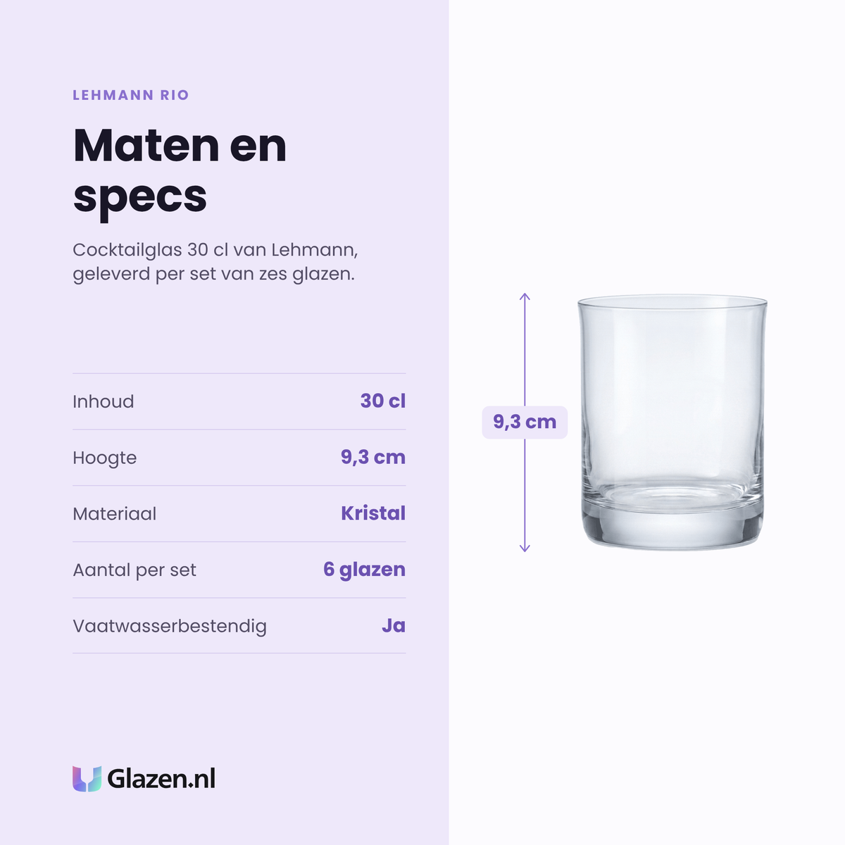 Lehmann Rio cocktailglas 30 cl specificaties: inhoud 30 cl, hoogte 9,3 cm, kristal, set van 6