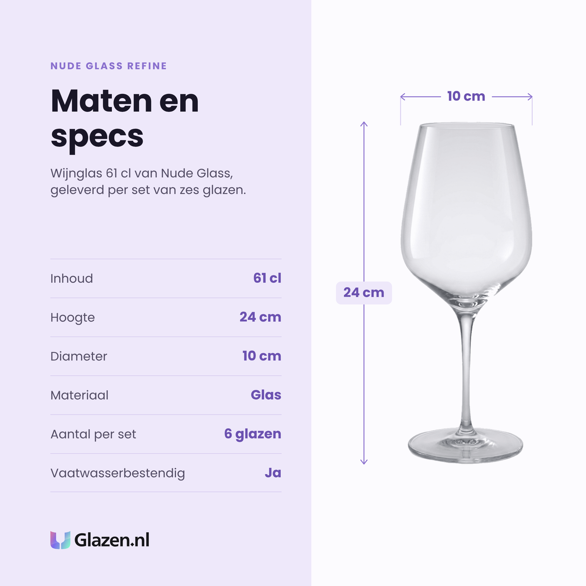 Nude Glass Refine wijnglas 61 cl specificaties: inhoud 61 cl, hoogte 24 cm, diameter 10 cm, glas, set van 6