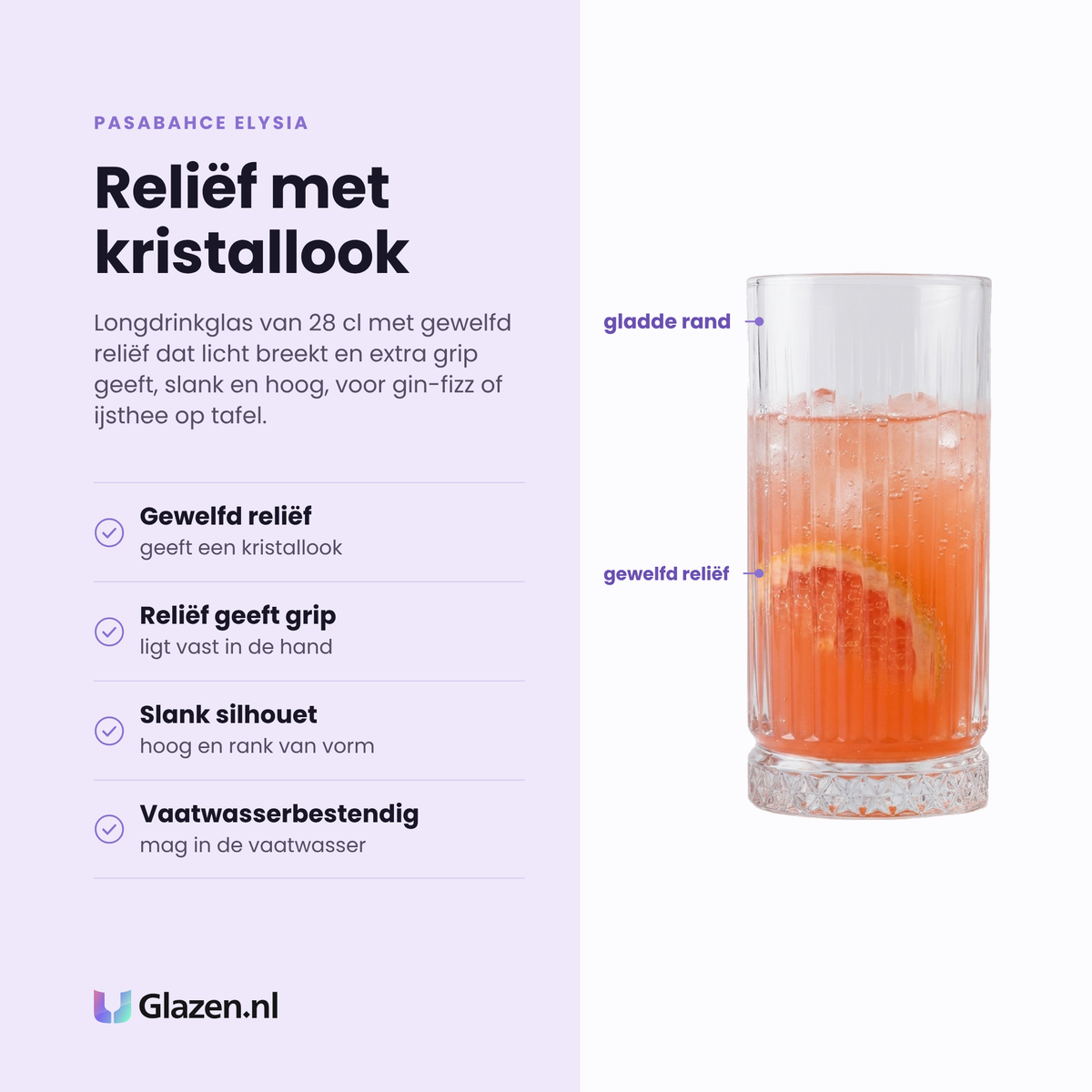 Pasabahce Elysia longdrinkglas 28 cl eigenschappen: gewelfd reliëf, reliëf geeft grip, slank silhouet, vaatwasserbestendig