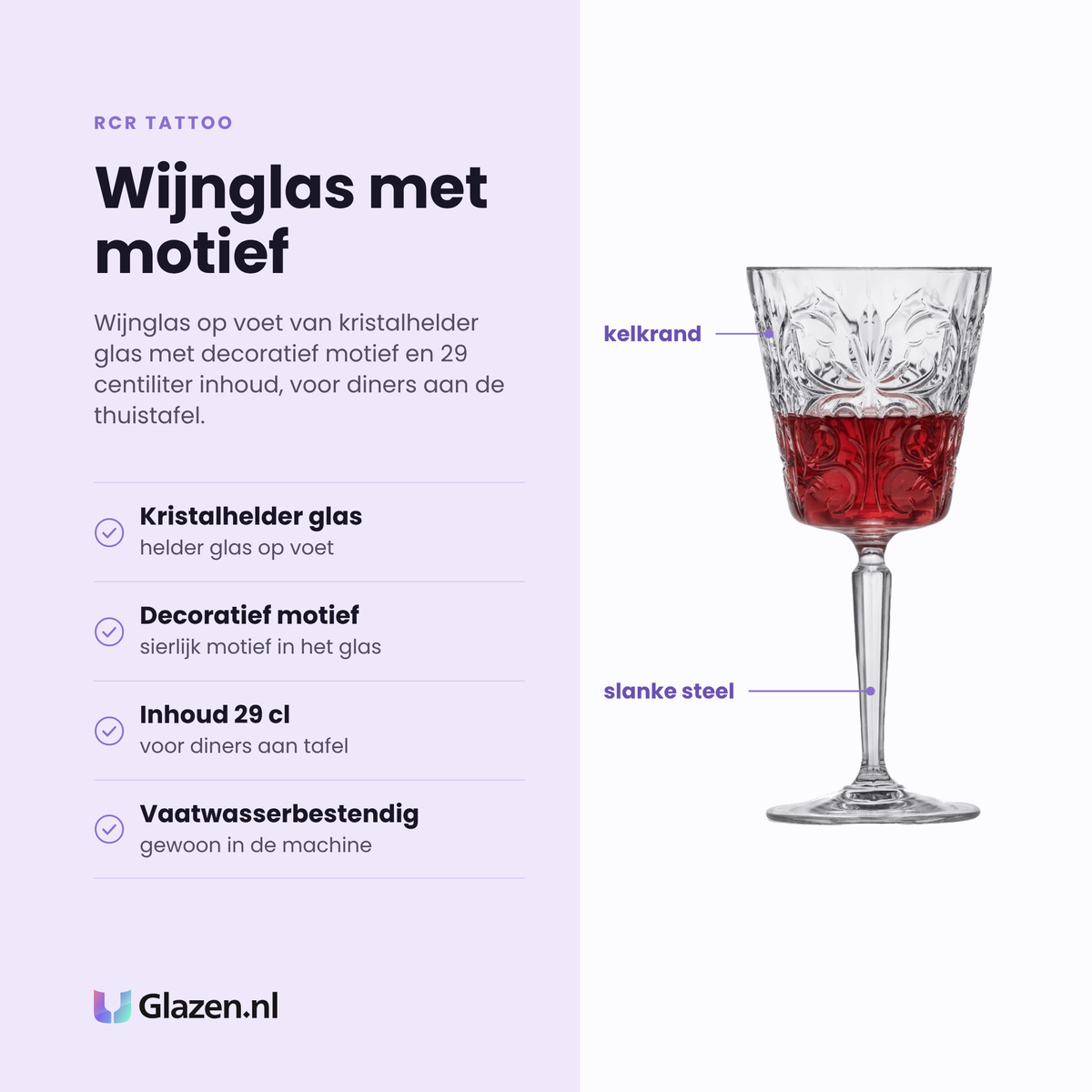 RCR Tattoo wijnglas 29 cl eigenschappen: kristalhelder glas, decoratief motief, inhoud 29 cl, vaatwasserbestendig