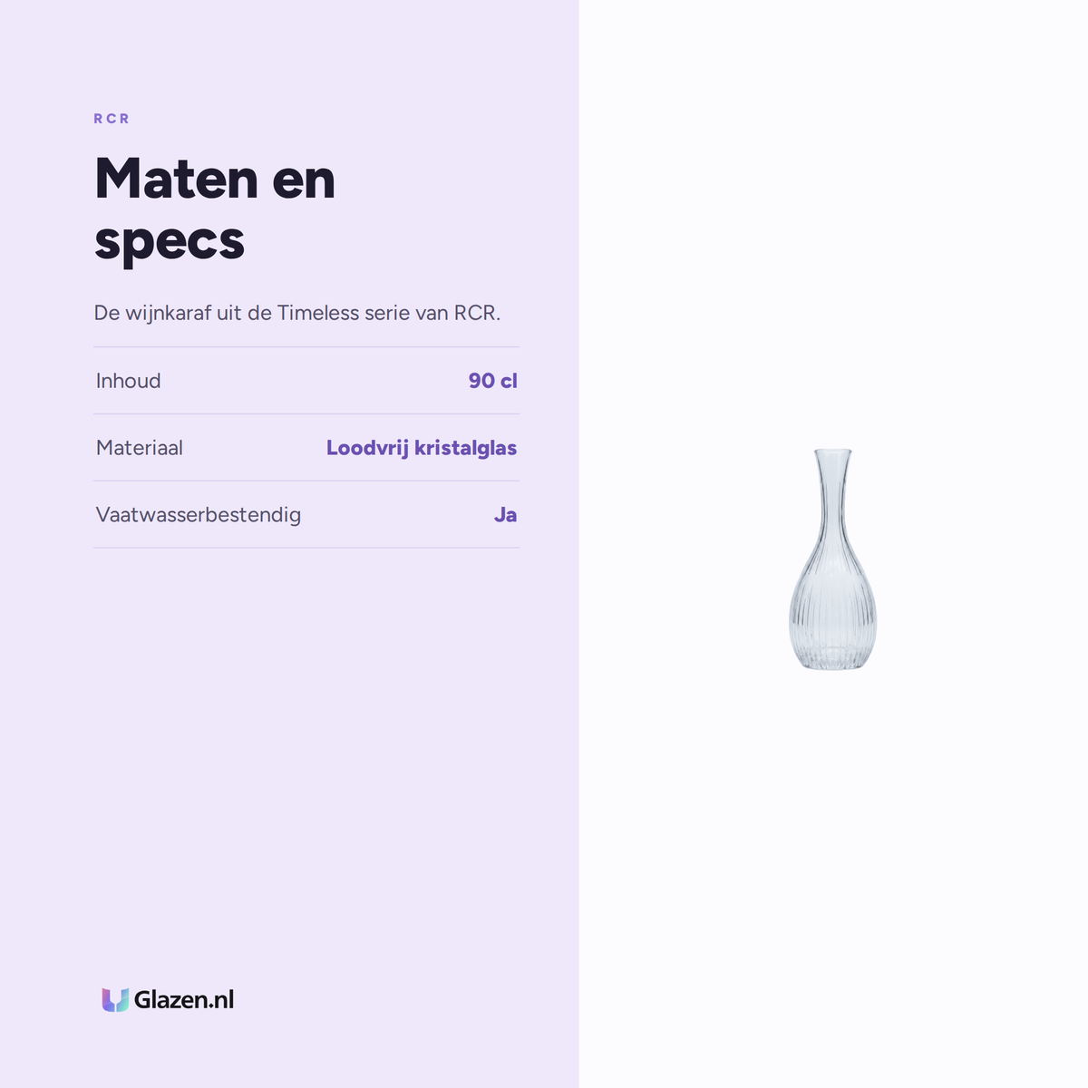 Maten en specs van RCR Timeless Wijnkaraf 90 Cl