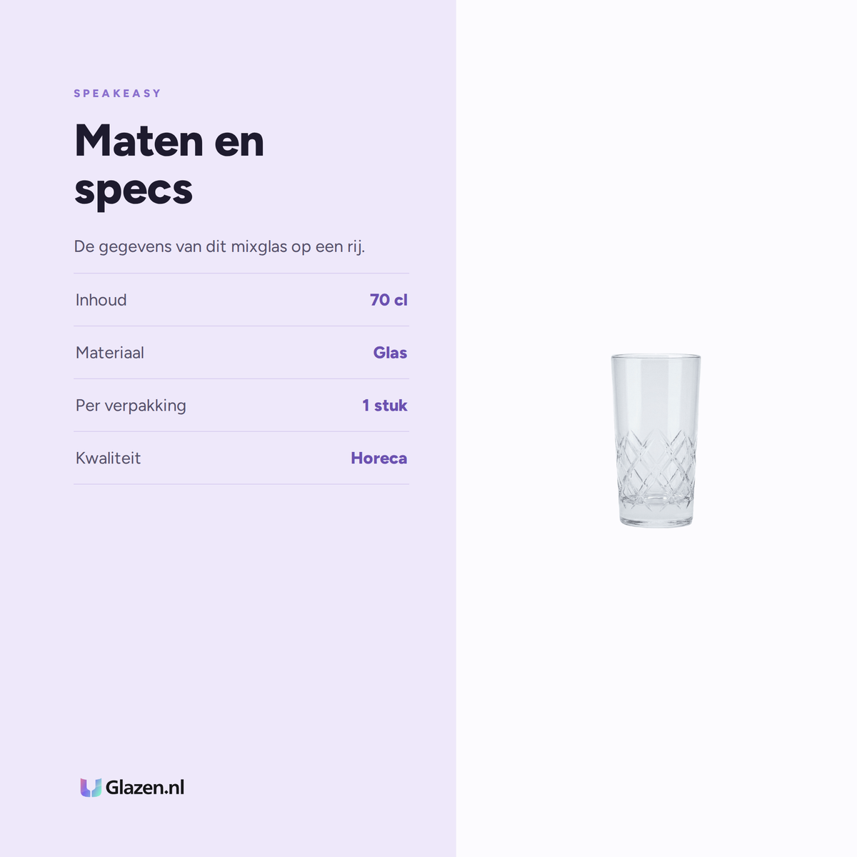 Speakeasy Mixglas Yarai 70 Cl specificaties: inhoud 70 cl, materiaal Glas, per verpakking 1 stuk, kwaliteit Horeca