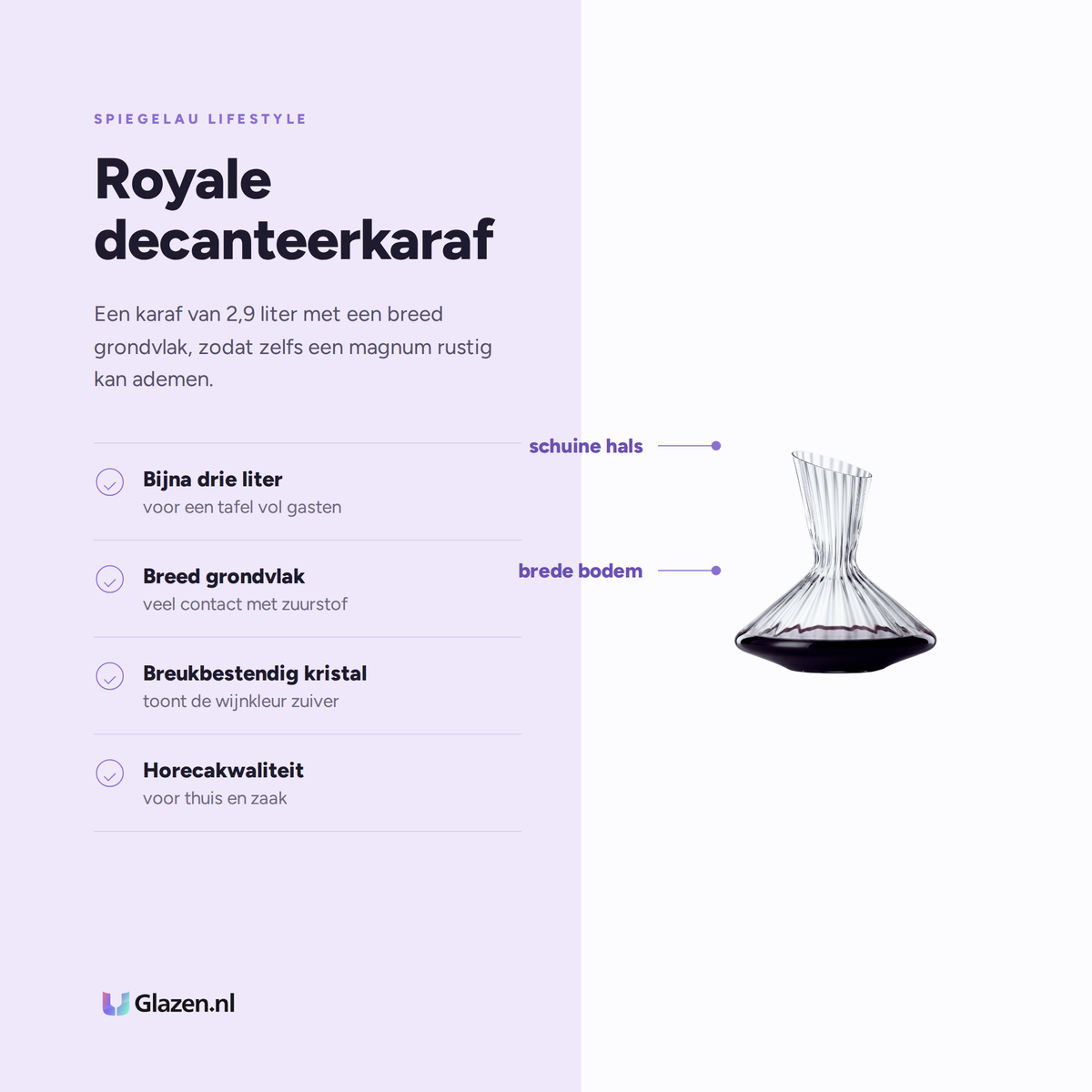 Spiegelau Lifestyle Decanteerkarafaraf 2,9 L eigenschappen: bijna drie liter, breed grondvlak, breukbestendig kristal, horecakwaliteit