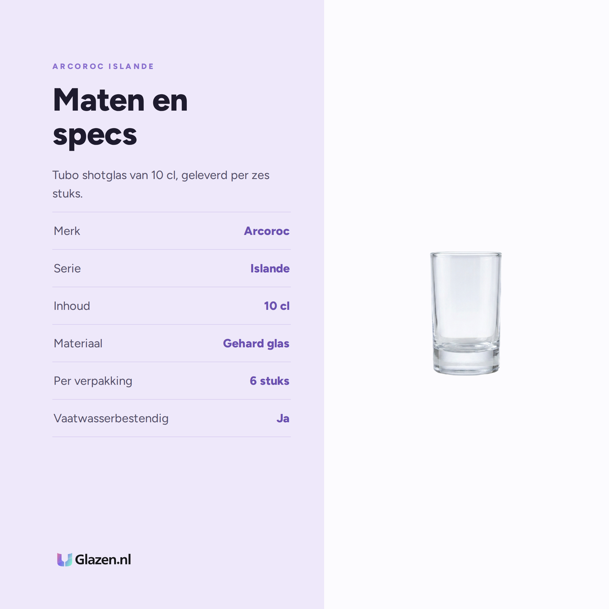 Arcoroc Islande Shotglas 10 Cl Tubo - 6 Stuks, maten en specs