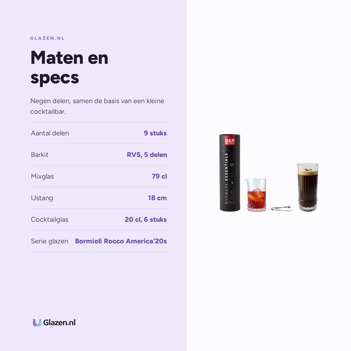 Maten en specificaties van de Cocktailbox Compleet 9-Delig (Barkit, Mixglas, IJstang & 6 Cocktailglazen)