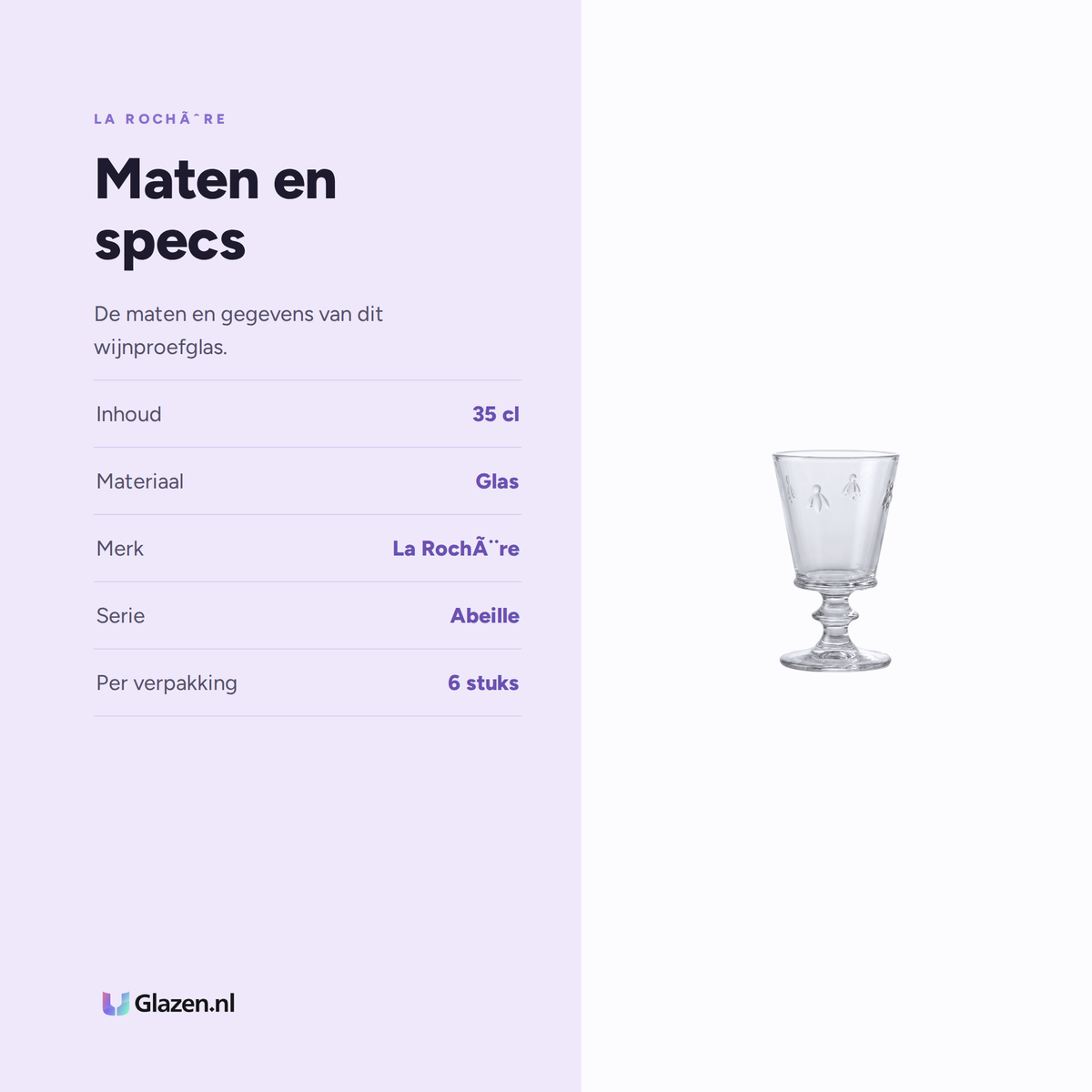 Maten en specs van La Rochère Abeille Wijnproefglas 35 cl - 6 Stuks