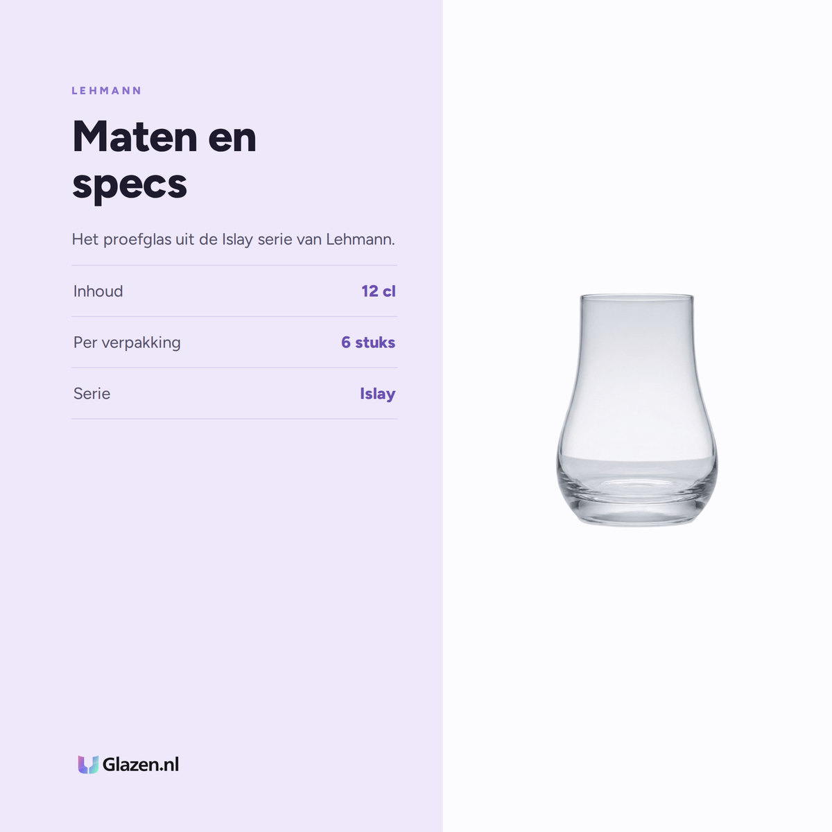 Maten en specs van Lehmann Islay Proefglas 12 Cl