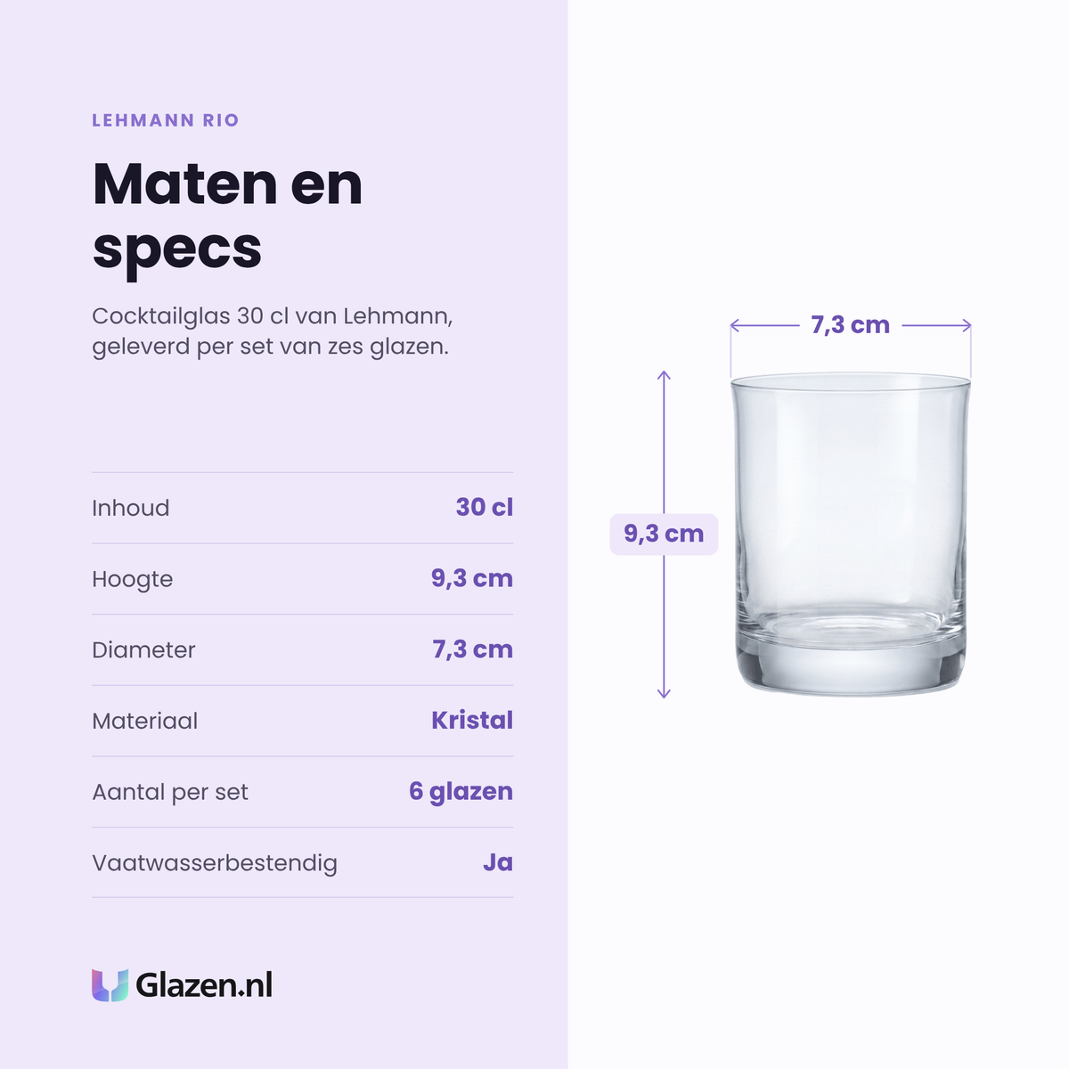 Lehmann Rio cocktailglas 30 cl specificaties: inhoud 30 cl, hoogte 9,3 cm, diameter 7,3 cm, kristal, set van 6
