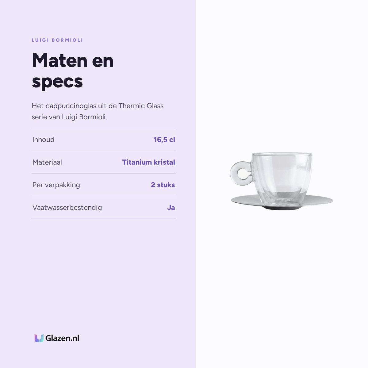 Maten en specs van Luigi Bormioli Thermic Glass Cappuccinoglas 16,5 Cl Met Rvs Schotel