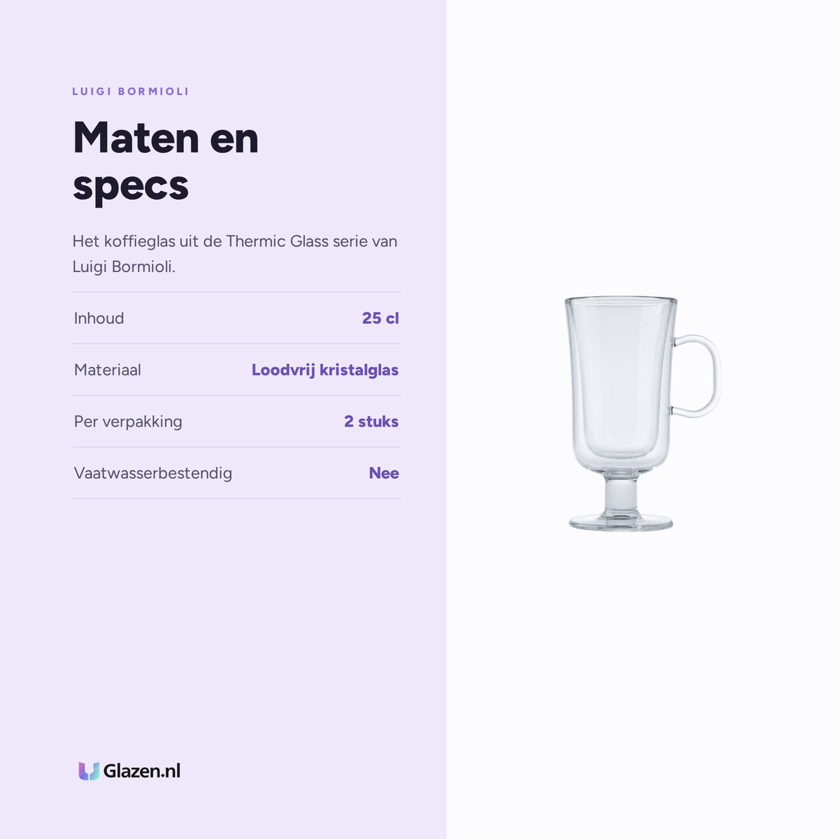 Maten en specs van Luigi Bormioli Thermic Glass Koffieglas 25 Cl Irish Coffee