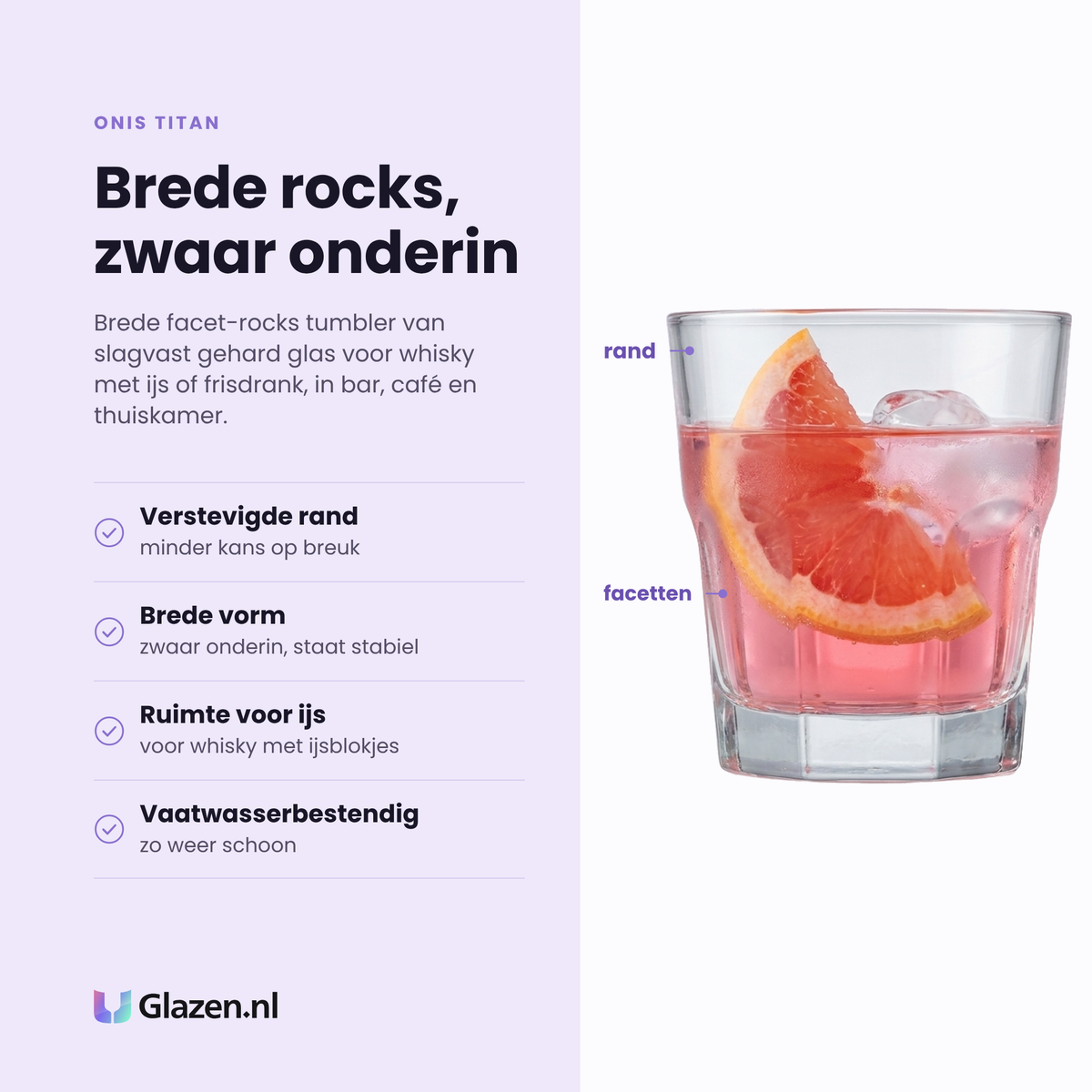 Onis Titan rocks tumbler 29 cl eigenschappen: verstevigde rand, brede vorm zwaar onderin, ruimte voor ijs, vaatwasserbestendig
