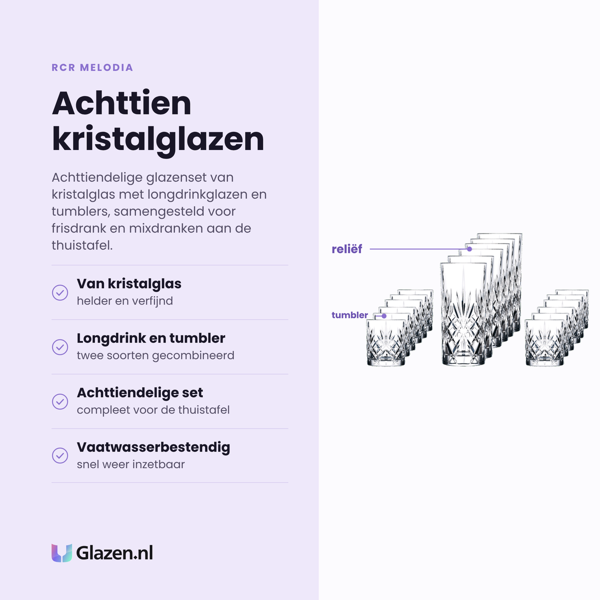 RCR Melodia glazenset 18-delig eigenschappen: van kristalglas, longdrink en tumbler, achttiendelige set, vaatwasserbestendig