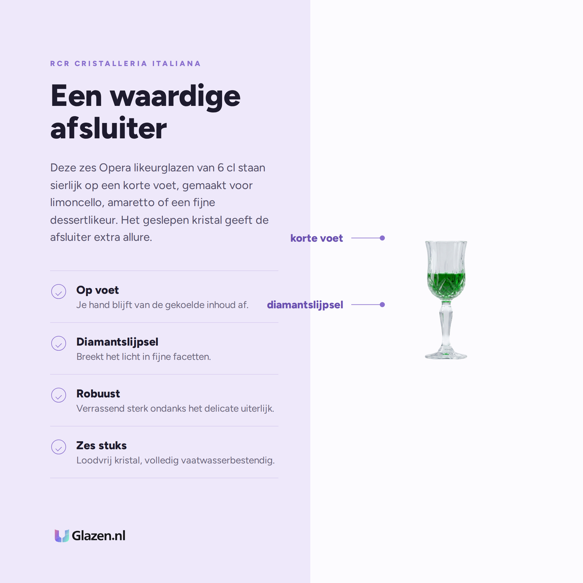 Eigenschappen van de RCR Opera Likeurglas 6 Cl Op Voet, 6 Stuks