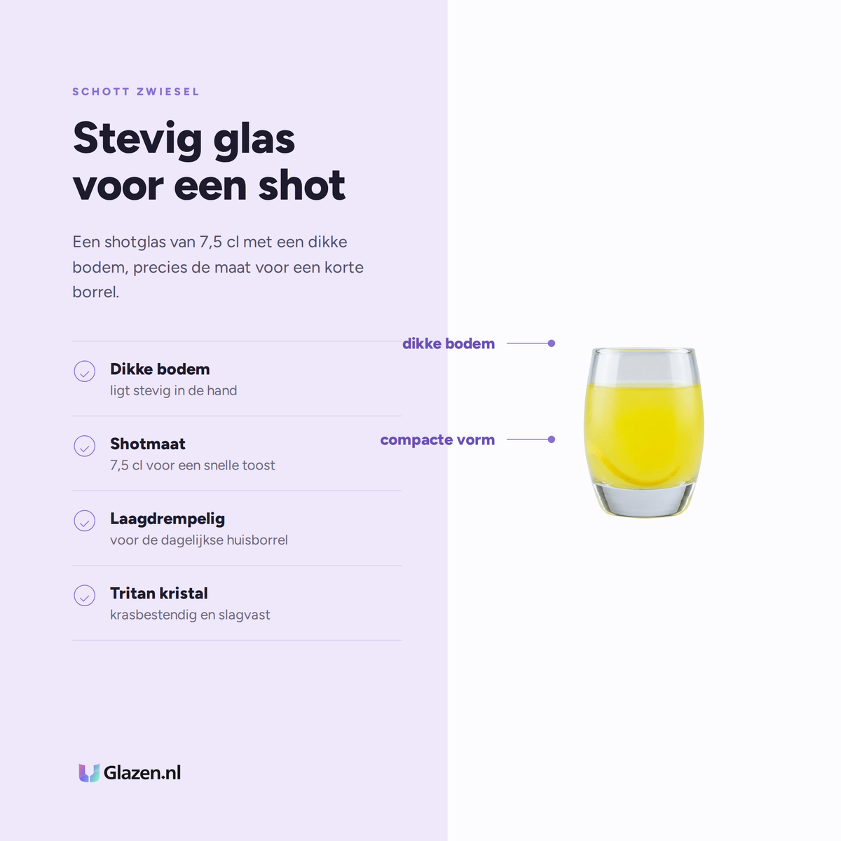 Eigenschappen van Schott Zwiesel For You Shotglas 7,5 Cl